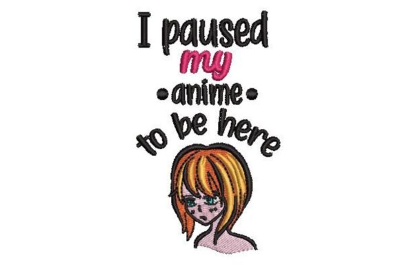 I Paused My Anime: A Playful Design for Custom Gifts